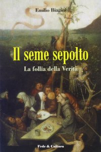 Il seme sepolto